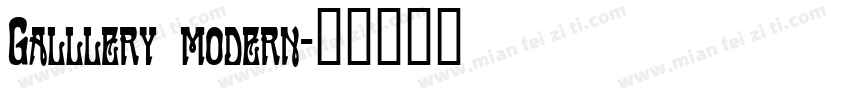 Galllery modern字体转换